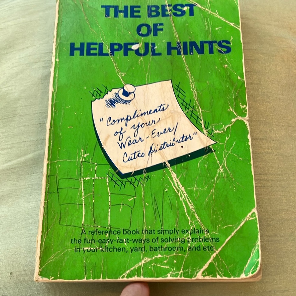 The Best of Helpful Hints Book COMPLIMENTS OF WEAR-EVER /CUTCO DISTRIBUTOR 1978